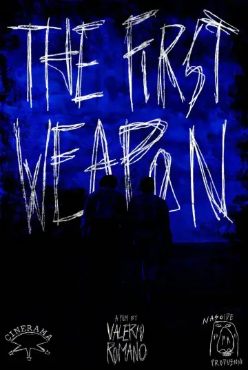 The First Weapon