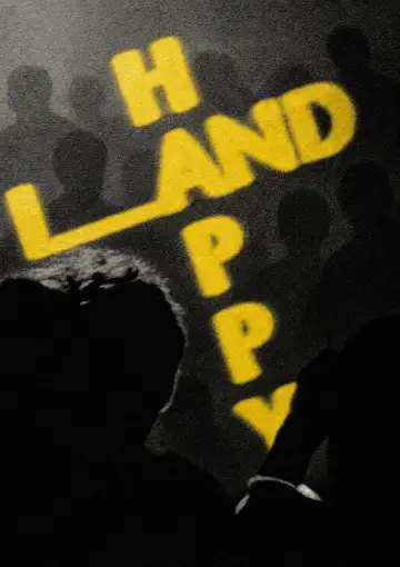 Poster to the movie "HAPPYLAND" #1276514