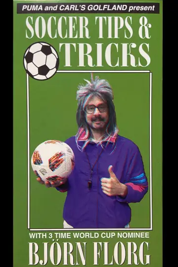 Poster to the movie "Soccer Tips & Tricks Vol. 1 With Björn Florg" #1351726