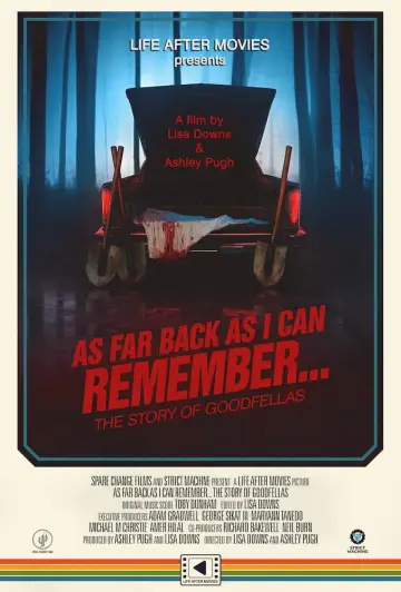 As Far Back As I Can Remember... The Story of Goodfellas Poster