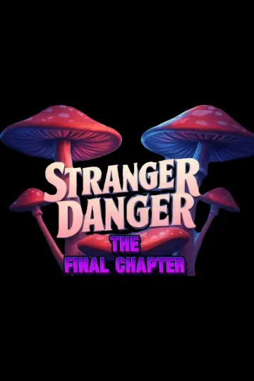 Poster to the movie "Stranger Danger: The Final Chapter" #1351867
