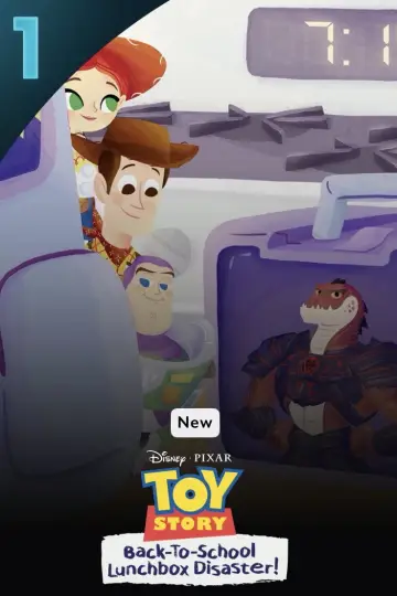 Poster to the movie "Toy Story Back-To-School Lunchbox Disaster!" #1228245