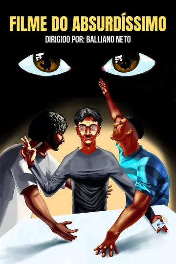 Filme do Absurdíssimo Poster
