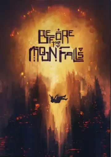 Poster to the movie "Before the Moon Falls" #1196390