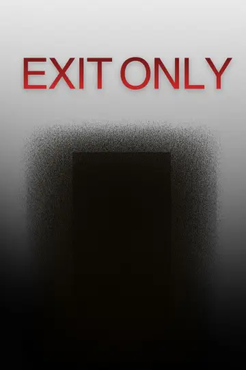 Poster to the movie "Exit Only" #1225421