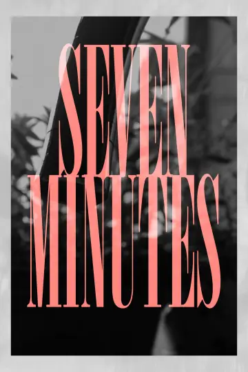 Poster to the movie "Seven Minutes" #1351971