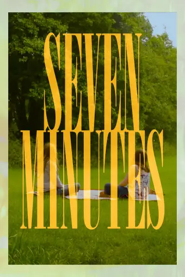 Poster to the movie "Seven Minutes" #1351976