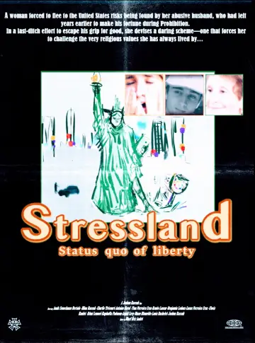 STRESSLAND: Status Quo of Liberty Poster