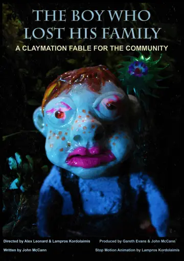 The Boy Who Lost His Family: A Claymation Fable