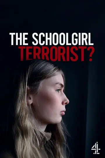 Poster to the movie "The Schoolgirl Terrorist?" #1531089