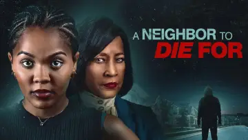 Backdrop to the movie "A Neighbor to Die For" #1291522