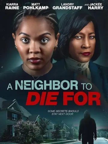 A Neighbor to Die For Poster