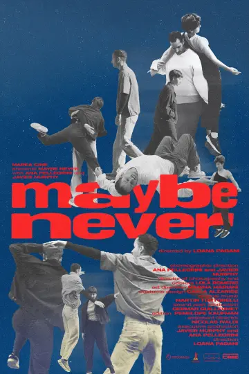 Maybe Never