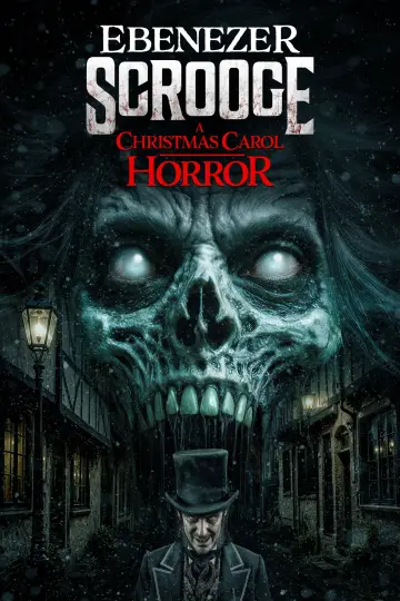 Poster to the movie "Scrooge: A Christmas Carol Horror" #1836275