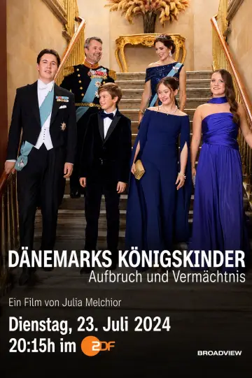 Dänemarks Königskinder - Aufbruch und Vermächtnis Poster