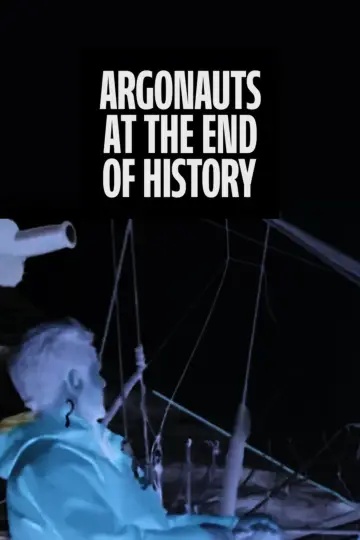 Poster to the movie "Argonauts at the End of History" #1646294