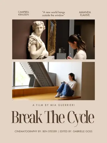 Poster to the movie "Break The Cycle" #1298918