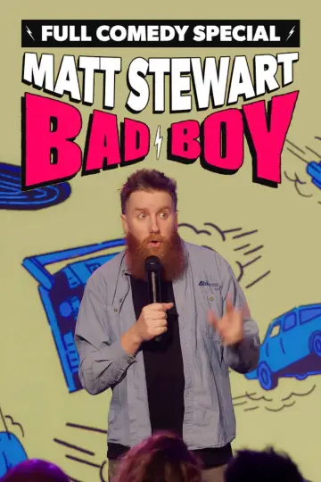 Matt Stewart: Bad Boy