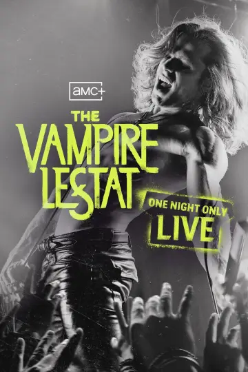 The Vampire Lestat: One Night Only Live