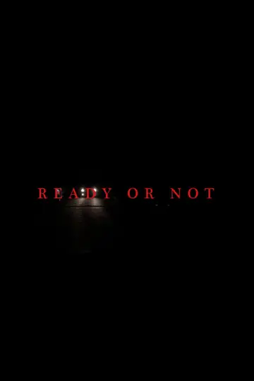 Ready or Not Poster