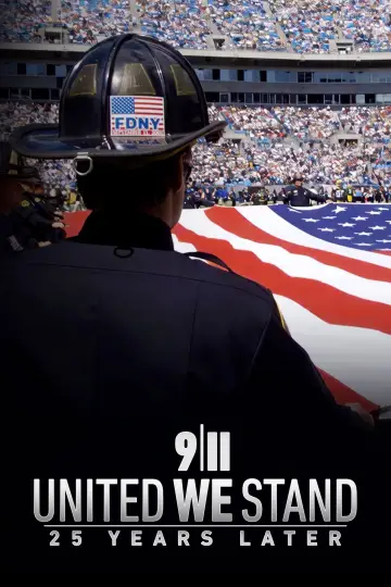 Poster to the movie "9/11: United We Stand -- 25 Years Later" #1644282