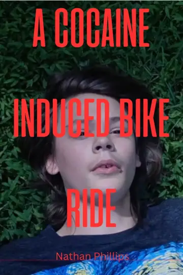 Poster to the movie "A cocaine induced bike ride" #1352367