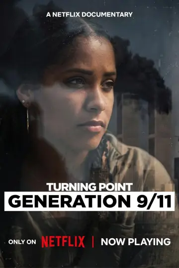 Poster to the movie "Turning Point: Generation 9/11" #1578311