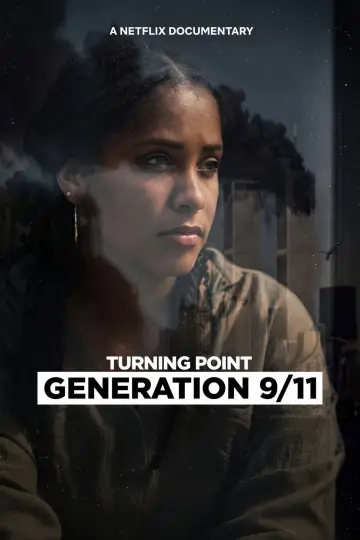 Poster to the movie "Turning Point: Generation 9/11" #1628050