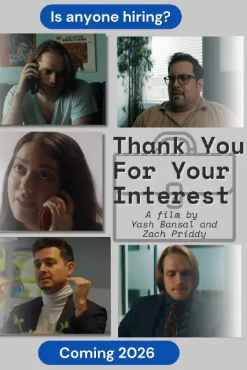 Poster to the movie "Thank You For Your Interest" #1352558
