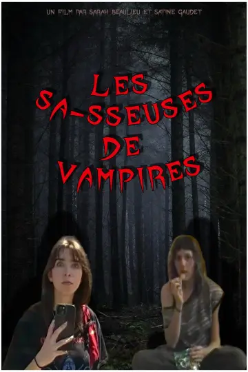 Poster to the movie "Les Sa-sseuses de vampires" #1350271
