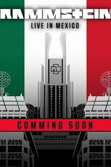 Poster to the movie "Rammstein - Live in Mexico City" #1640684