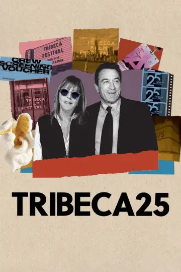 Poster to the movie "Tribeca 25" #1764267