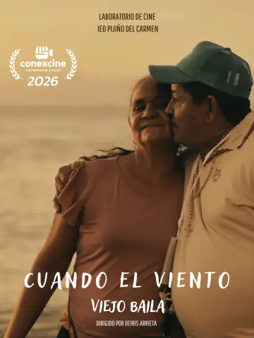 Poster to the movie "Cuando el viento viejo baila" #1522098