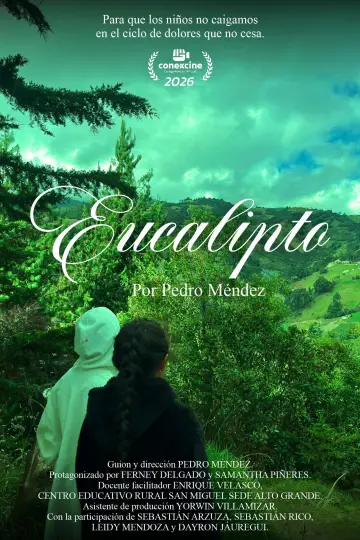 Poster to the movie "Eucalipto" #1522057
