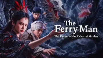 Backdrop to the movie "The Ferry Man: The Dream of the Celestial Maiden" #1568148