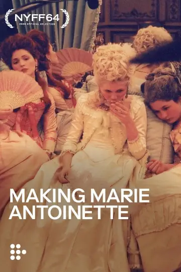 Poster to the movie "Making Marie Antoinette" #1625610