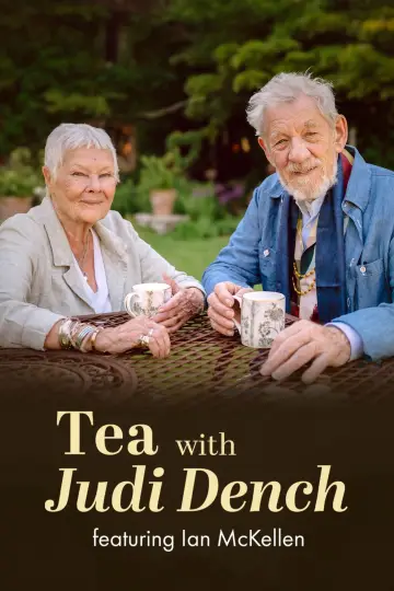 Poster to the movie "Tea with Judi Dench featuring Ian McKellen" #1627843