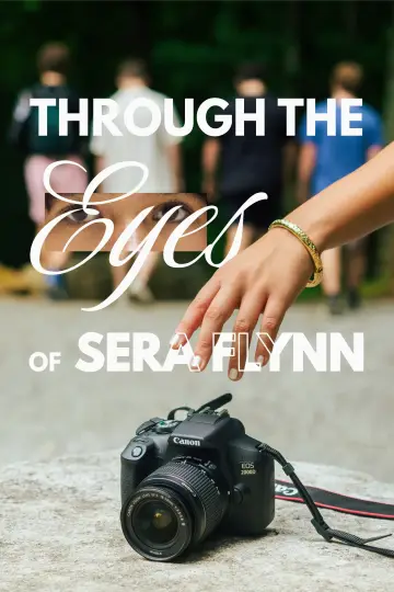 Through the Eyes of Sera Flynn Poster