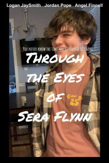 Poster to the movie "Through the Eyes of Sera Flynn" #1833160