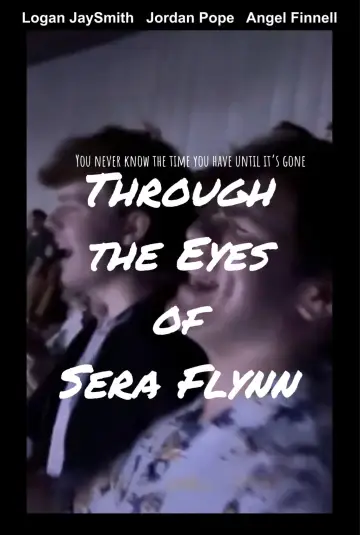 Poster to the movie "Through the Eyes of Sera Flynn" #1833163
