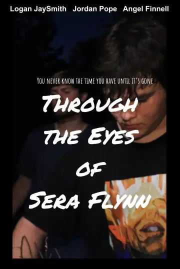 Poster to the movie "Through the Eyes of Sera Flynn" #1833165