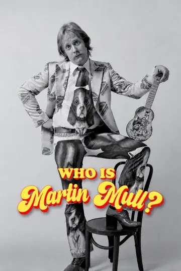 Poster to the movie "Who Is Martin Mull?" #1849233