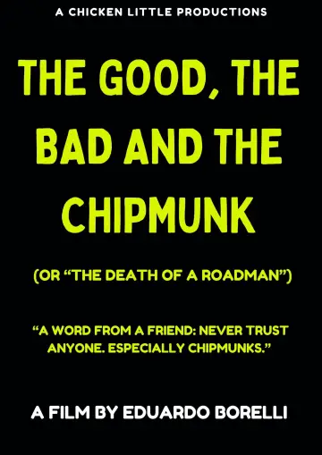 The Good, the Bad and the Chipmunk (or 