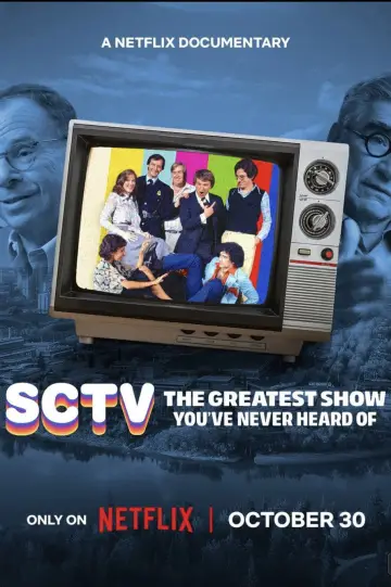 SCTV: The Greatest Show You’ve Never Heard Of Poster