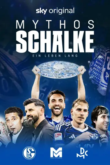 Myth Schalke - A life long Poster