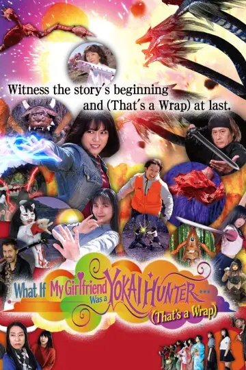 What If My Girlfriend Was a Yokai Hunter... （That's a Wrap) Poster