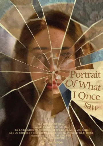 Poster to the movie "Portrait Of What I Once Saw" #1536408