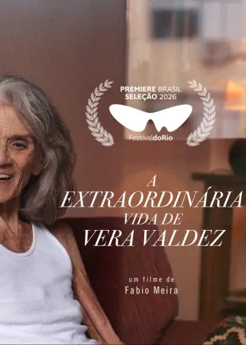 Poster to the movie "The Extraordinary Life of Vera Valdez" #1745604
