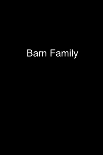 Poster to the movie "Barn Family" #1574760