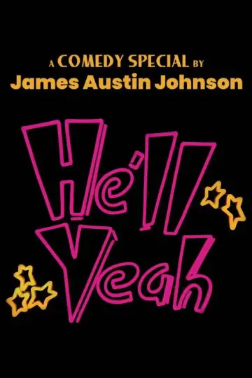 James Austin Johnson - He'll Yeah Poster